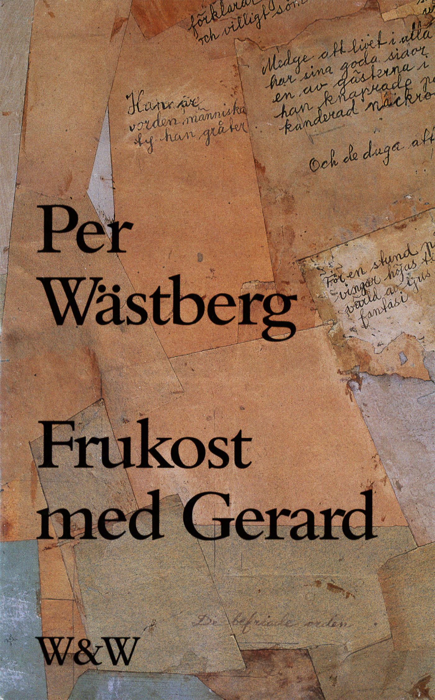 Frukost med Gerard och andra texter – E-bok