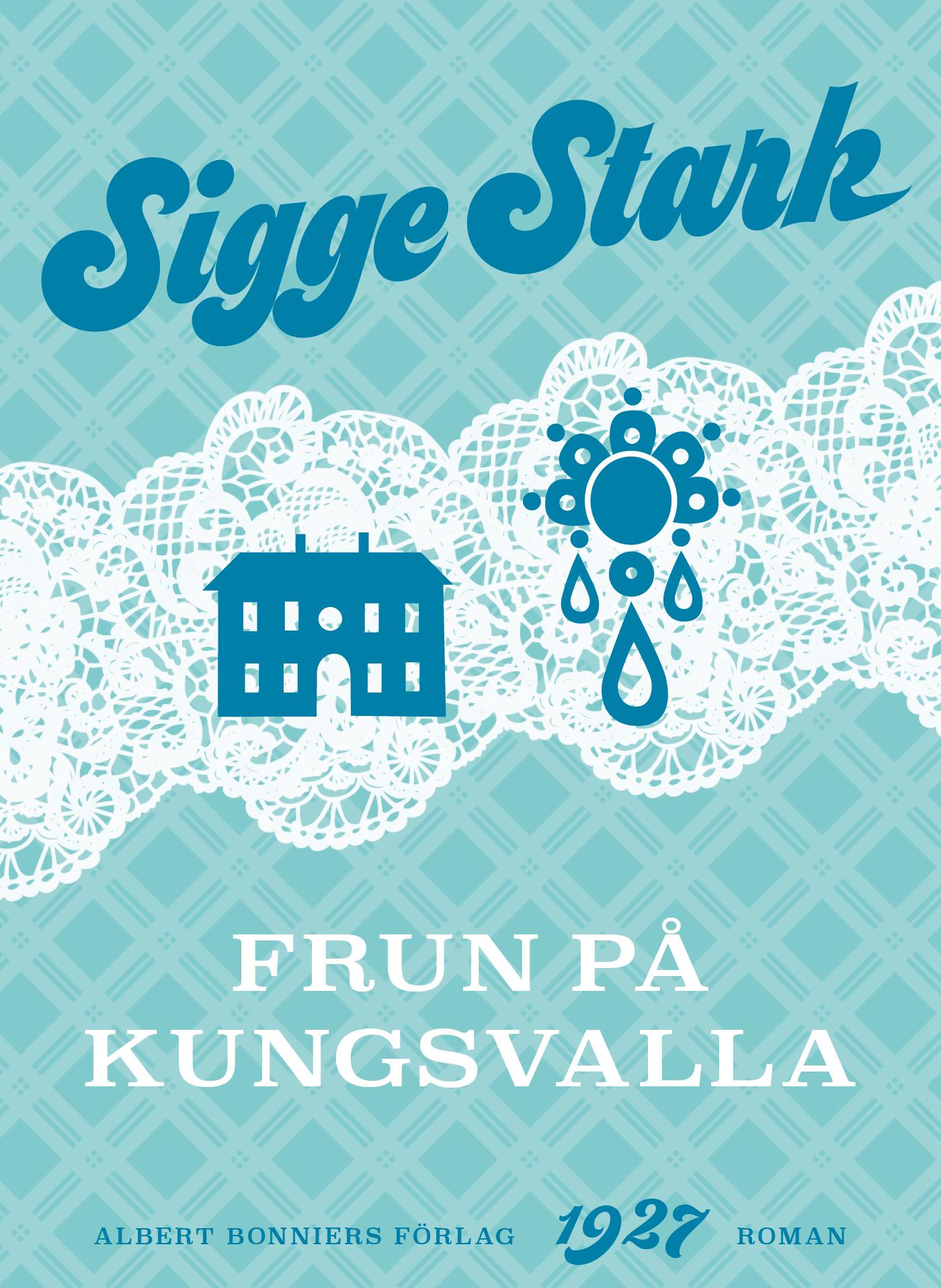 Frun på Kungsvalla – E-bok