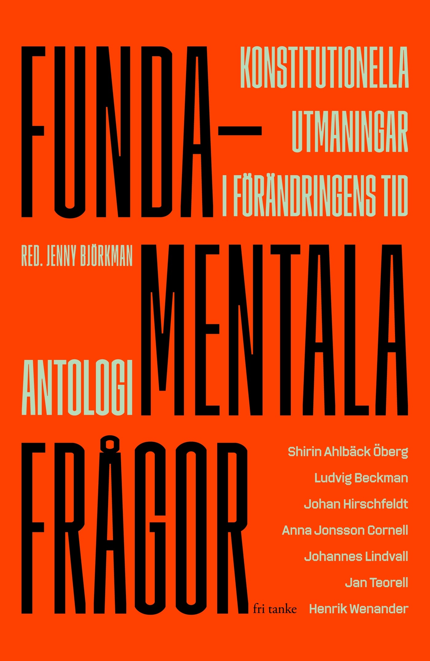 Fundamentala frågor: Konstitutionella utmaningar i förändringens tid – E-bok