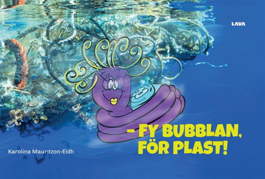 Fy Bubblan, för plast! – E-bok