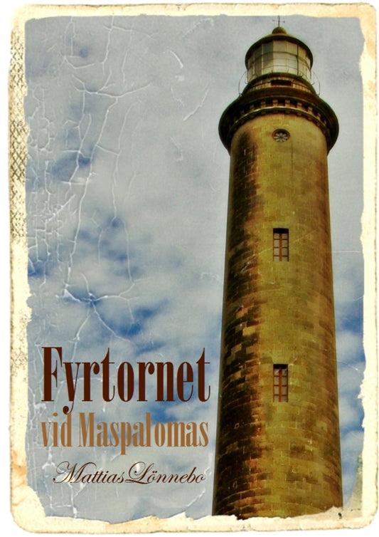 Fyrtornet vid Maspalomas – E-bok