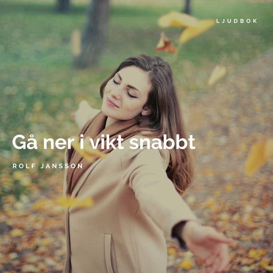 Gå ner i vikt snabbt: självhypnos för viktminskning – Ljudbok