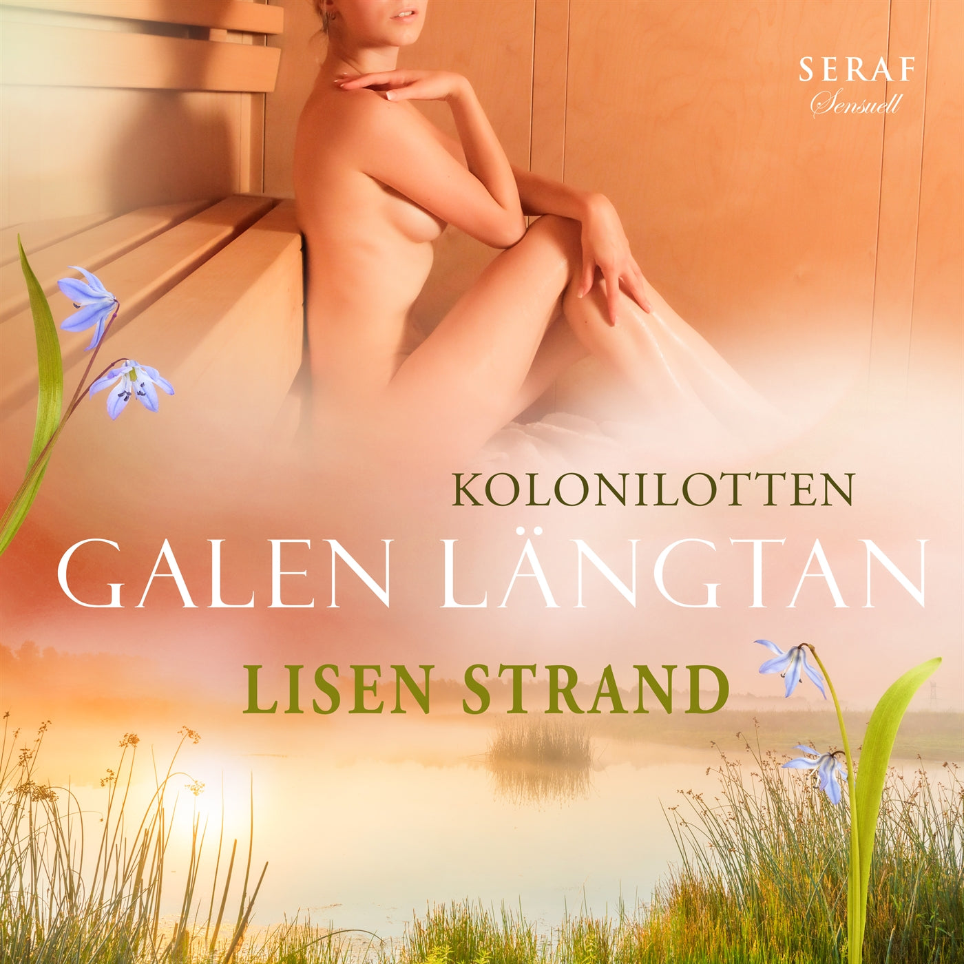 Galen längtan – Ljudbok