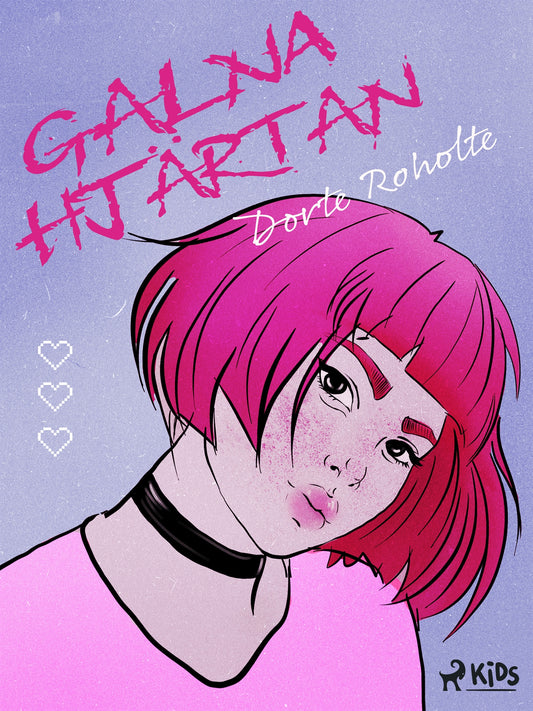 Galna hjärtan – E-bok