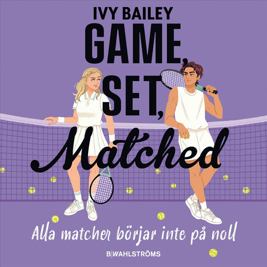 Game, Set, Matched (svensk utgåva) – Ljudbok