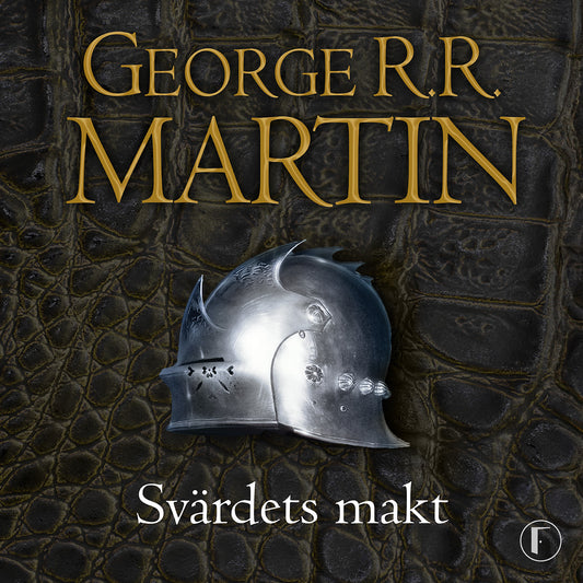 Game of thrones - Svärdets makt – Ljudbok