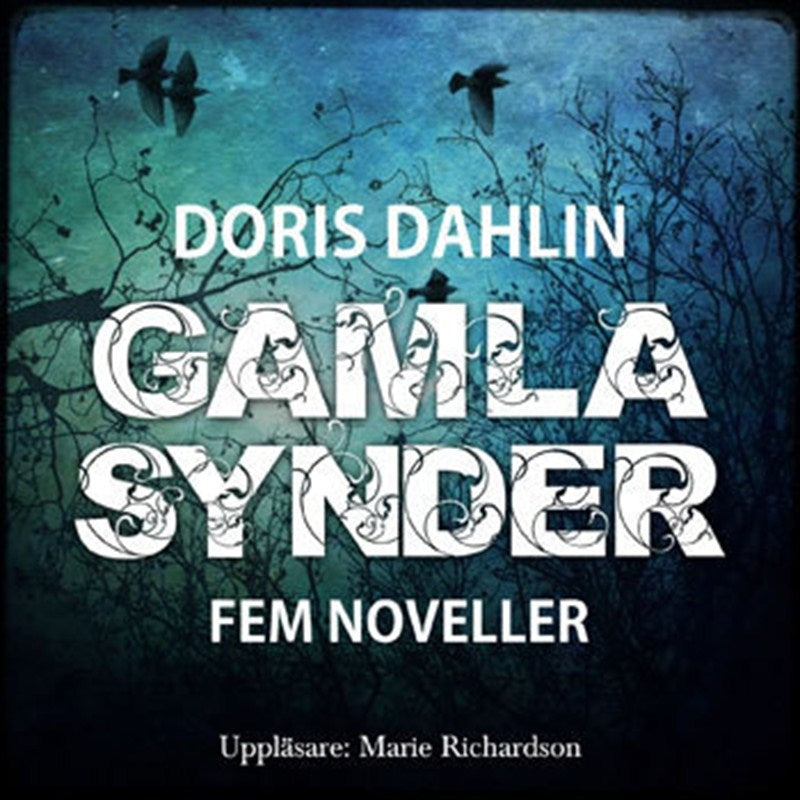 Gamla synder - 5 noveller  – Ljudbok