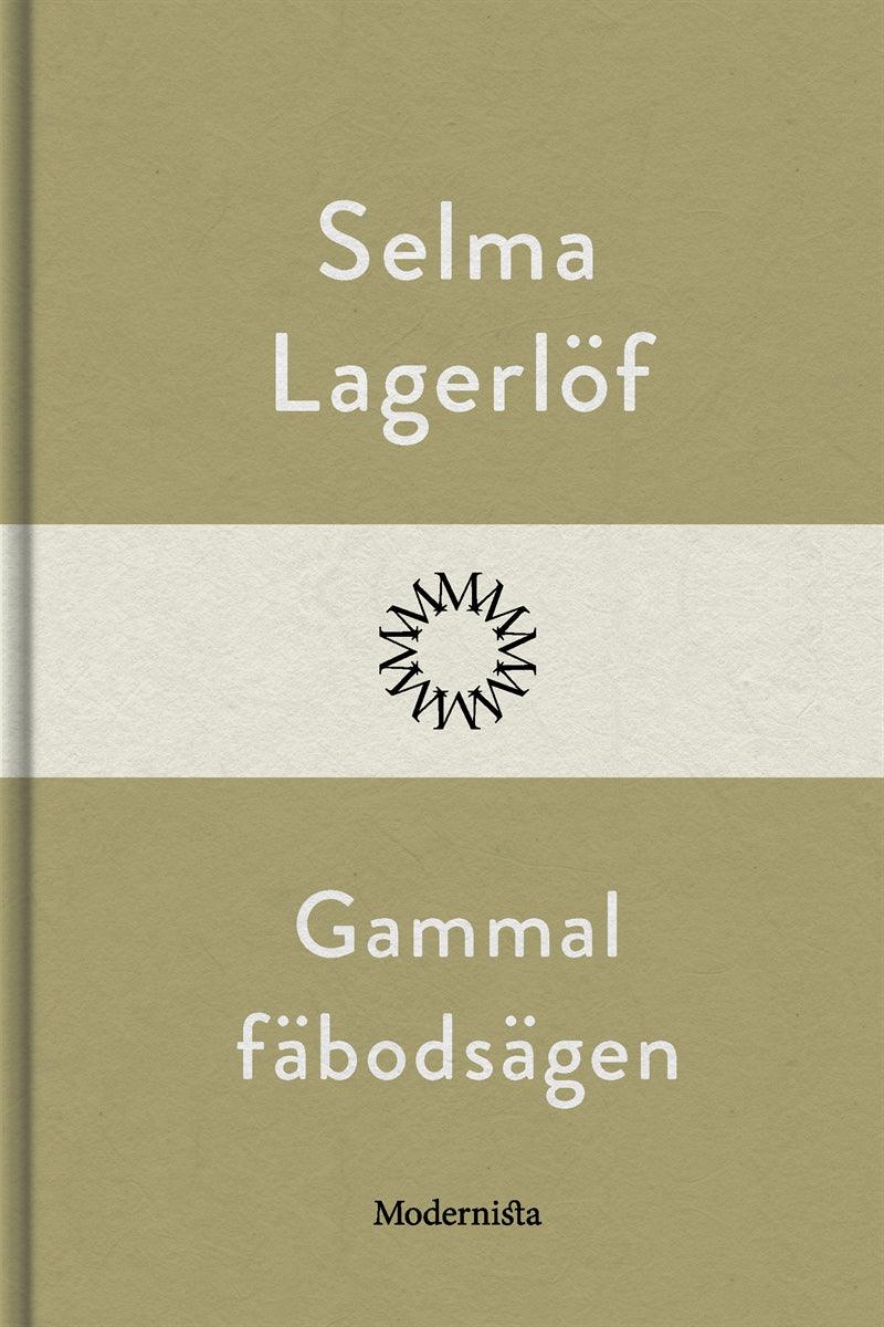 Gammal fäbodsägen – E-bok