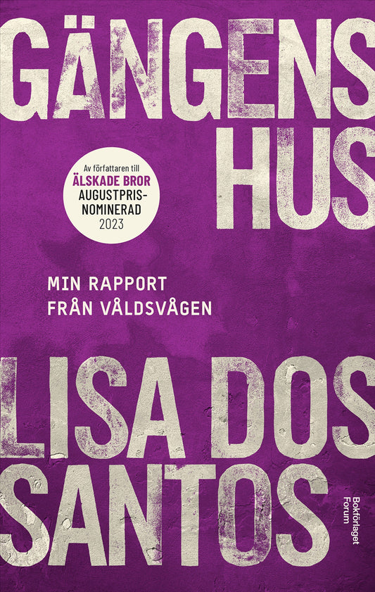 Gängens hus : min rapport från våldsvågen – E-bok