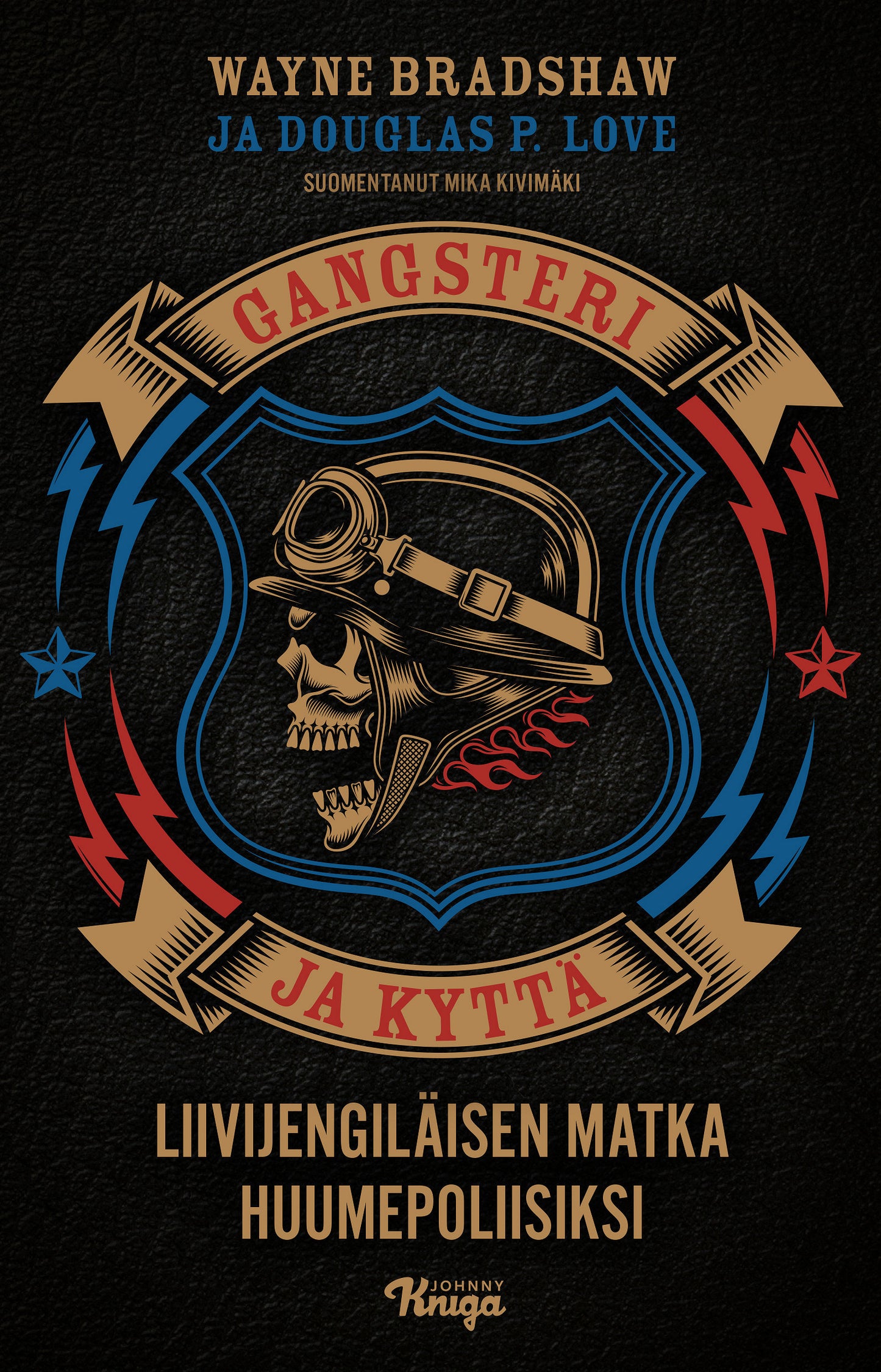 Gangsteri ja kyttä – E-bok