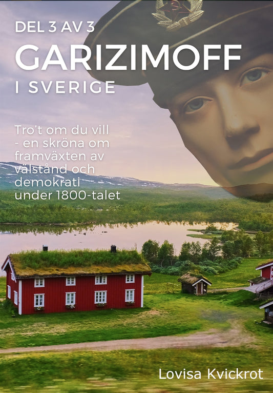 Garizimoff i Sverige - Del 3 av 3, E-bok – E-bok