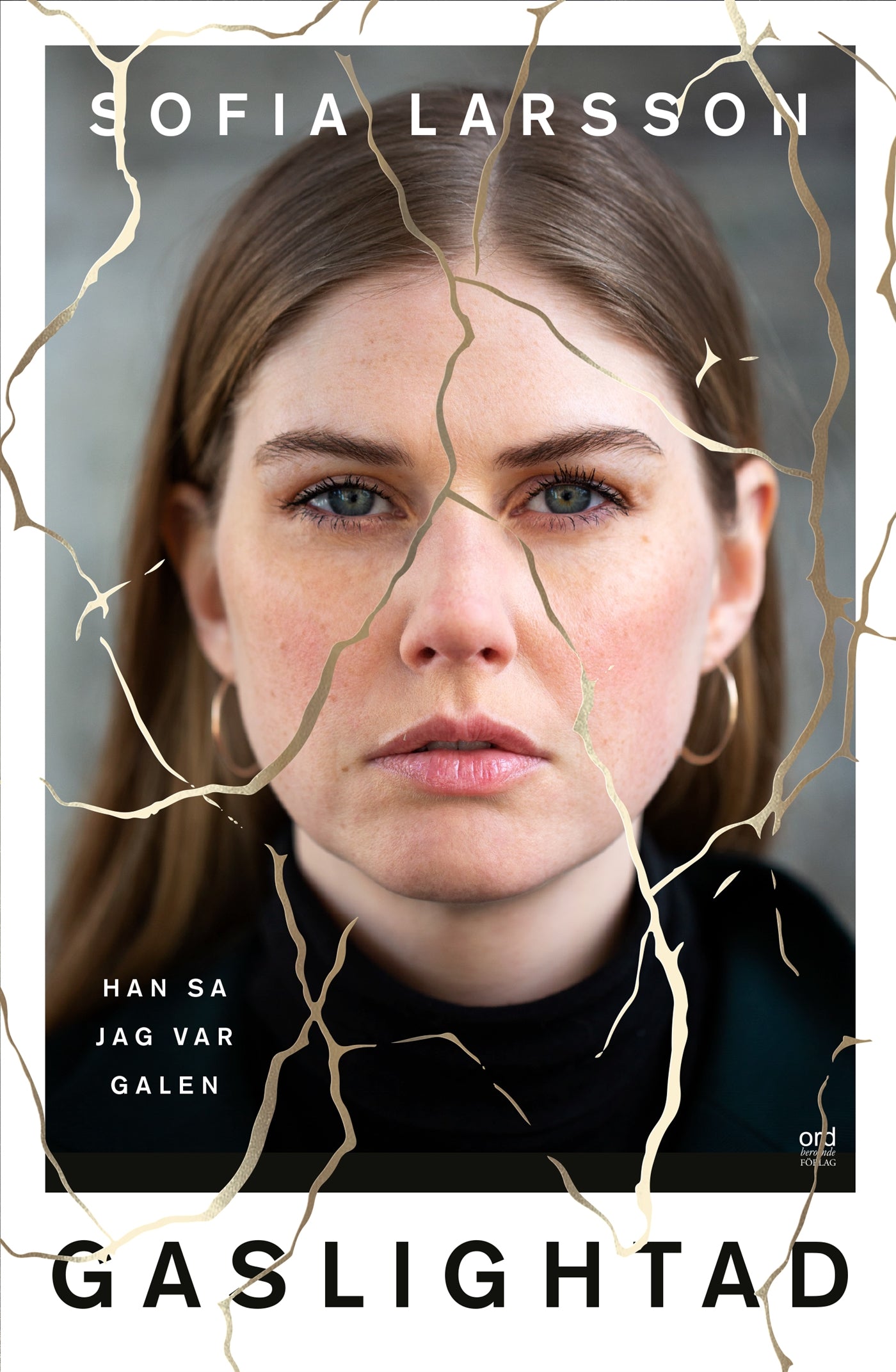 Gaslightad - Han sa jag var galen – E-bok