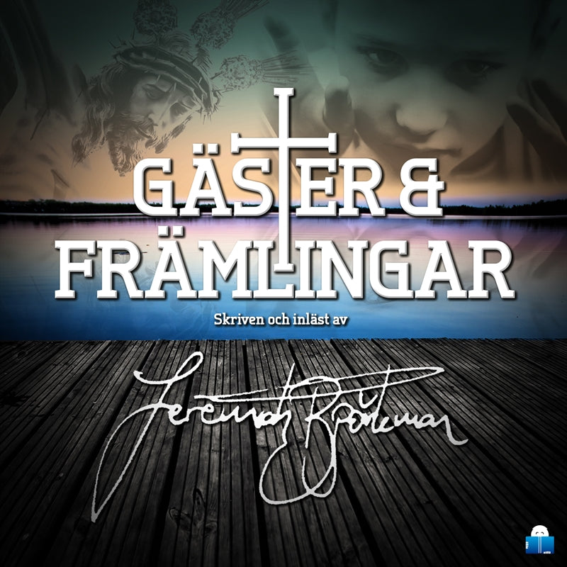 Gäster & främlingar – Ljudbok