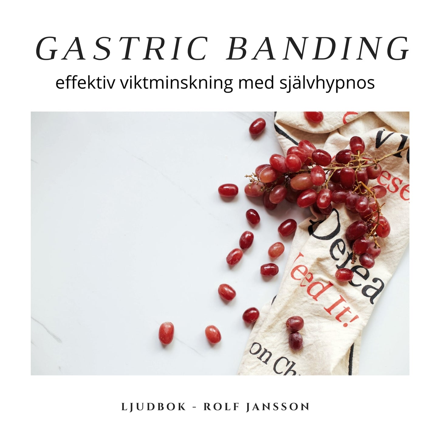 Gastric banding - effektiv viktminskning med självhypnos – Ljudbok