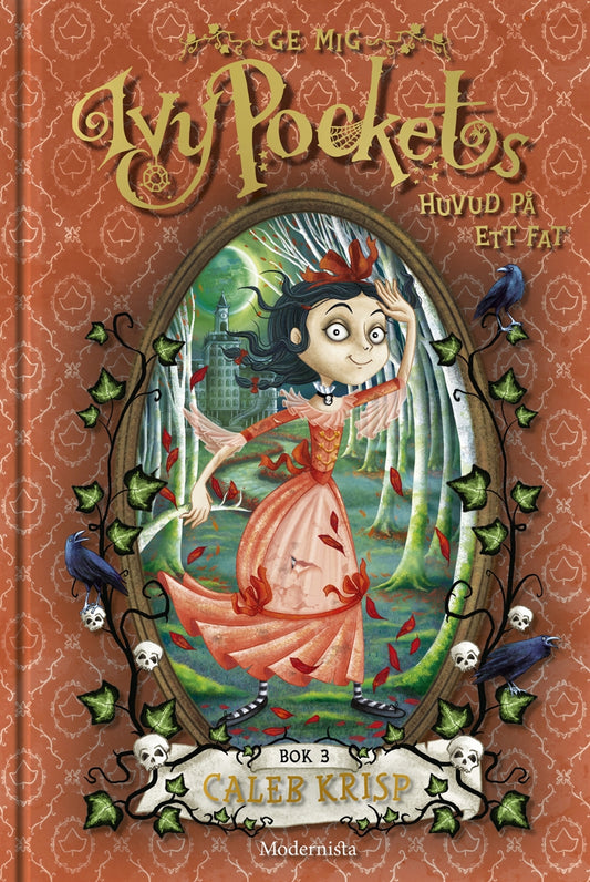 Ge mig Ivy Pockets huvud på ett fat (Tredje boken om Ivy Pocket) – E-bok