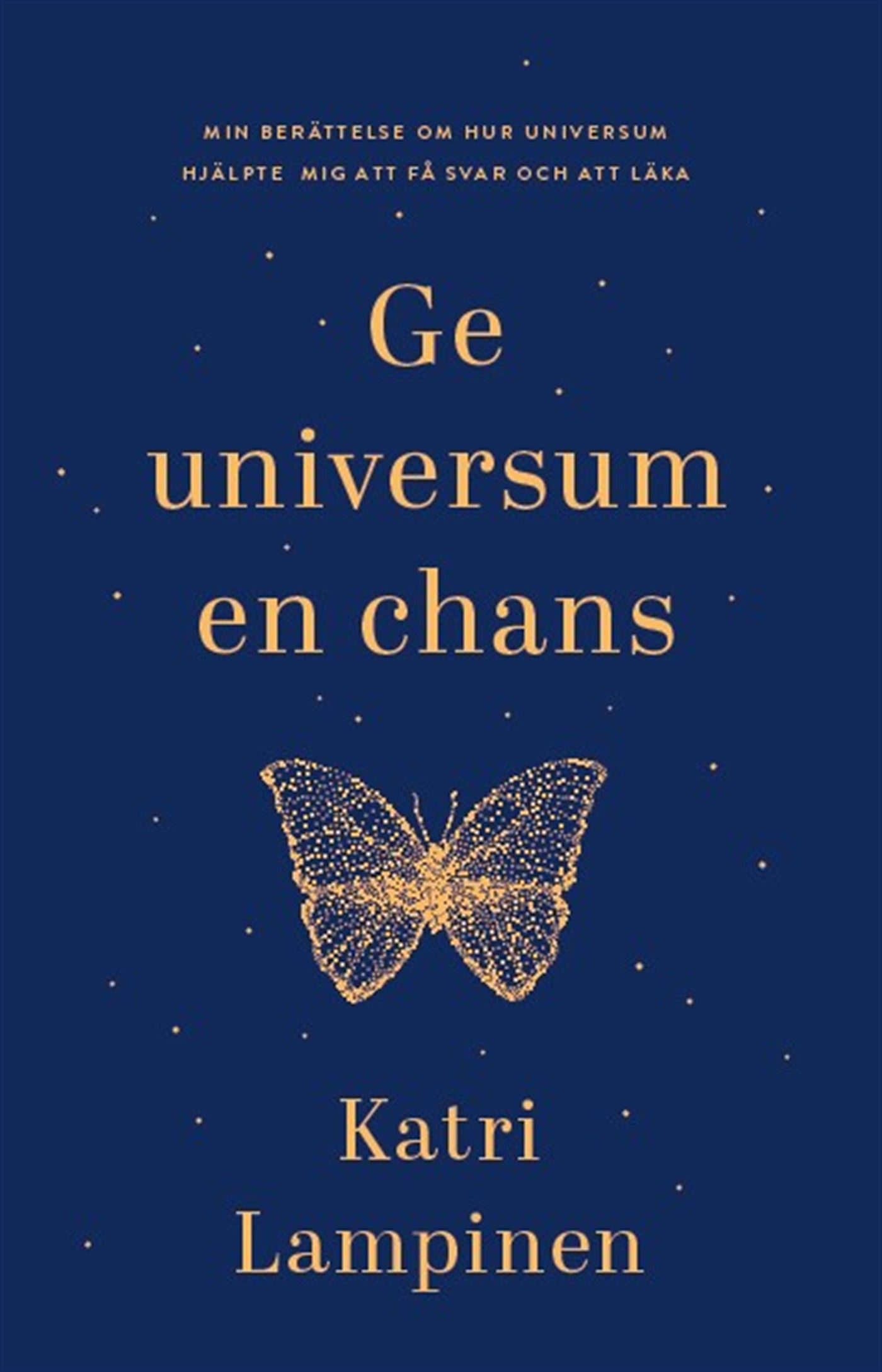 Ge universum en chans – E-bok