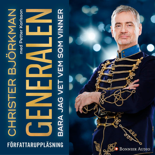 Generalen : bara jag vet vem som vinner – Ljudbok
