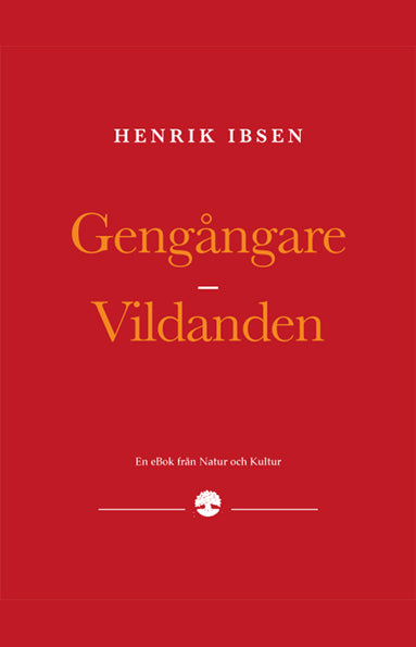 Gengångare ; Vildanden – E-bok