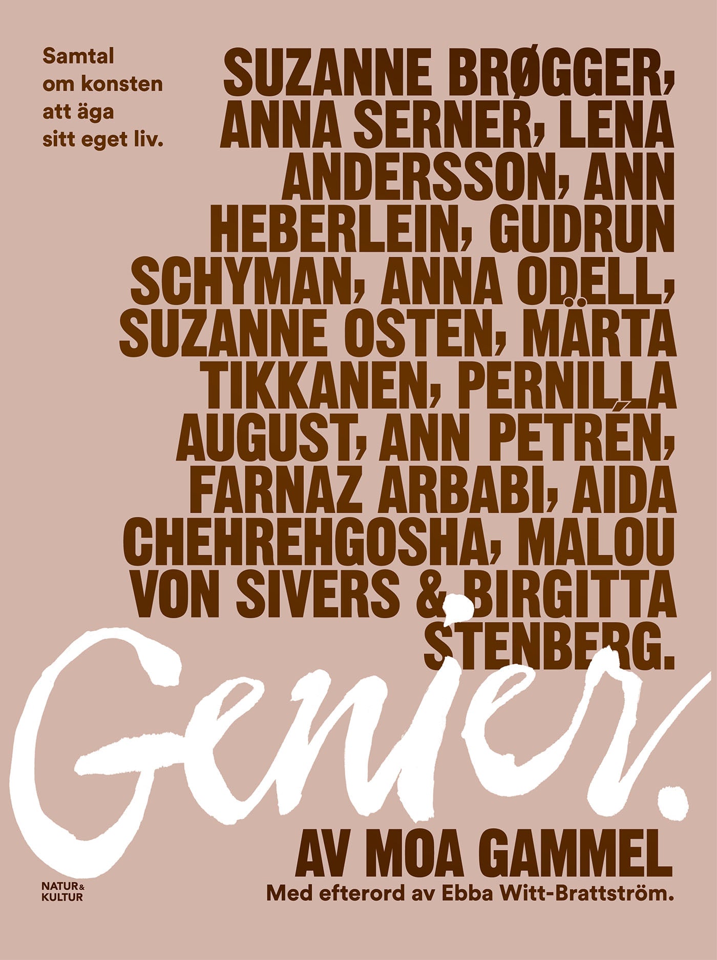 Genier : samtal om konsten att äga sitt eget liv – E-bok