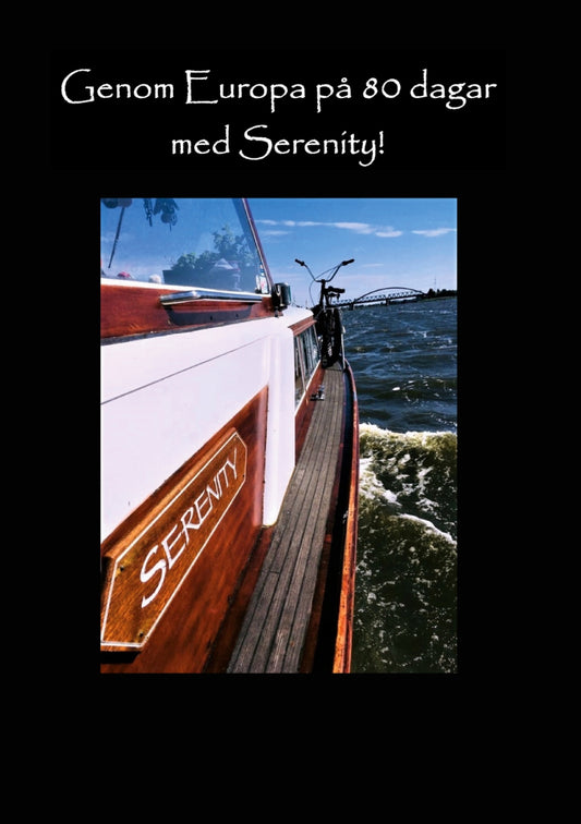 Genom Europa på 80 dagar med Serenity – E-bok