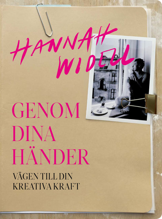Genom dina händer : vägen till din kreativa kraft – E-bok
