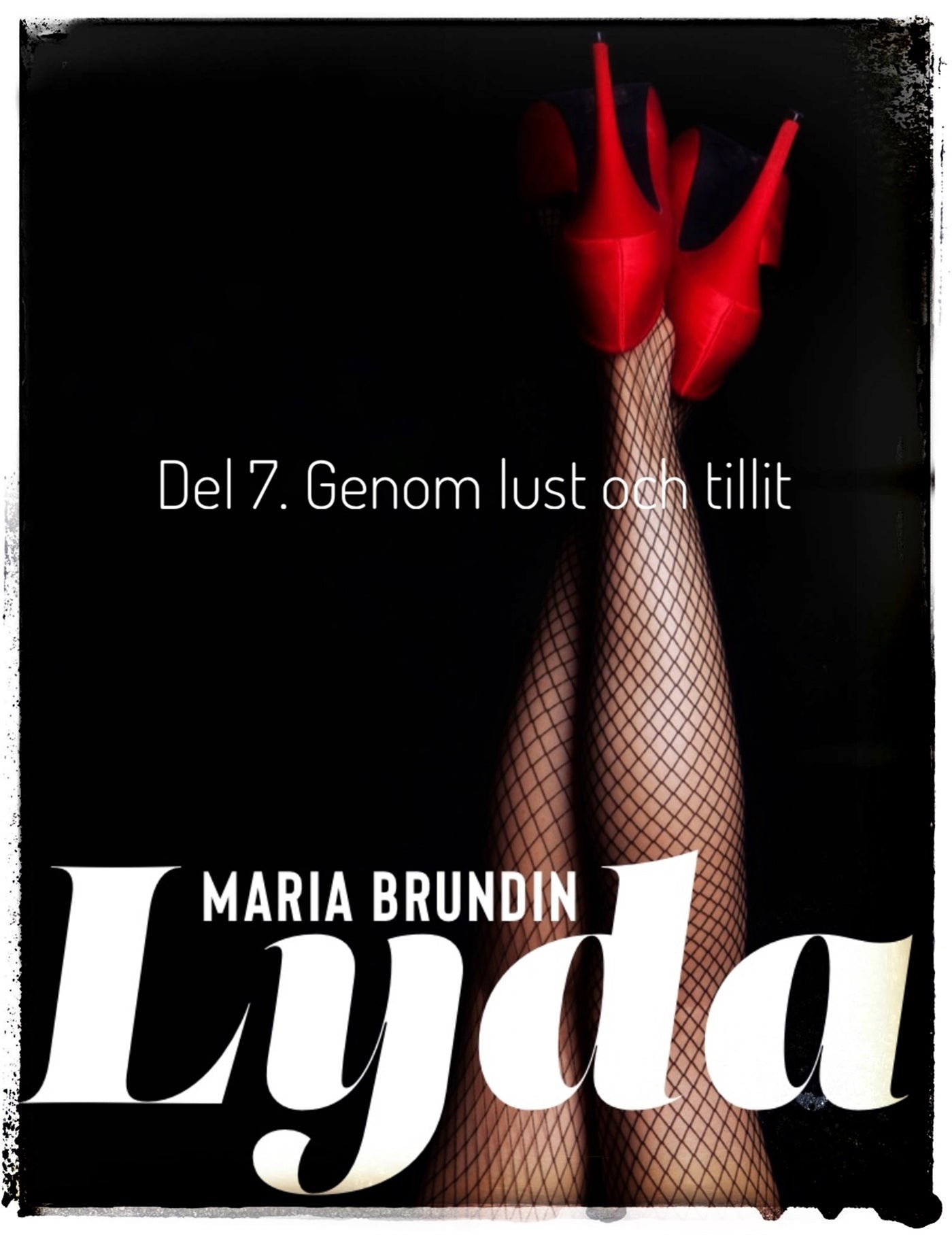 Genom lust och tillit – E-bok