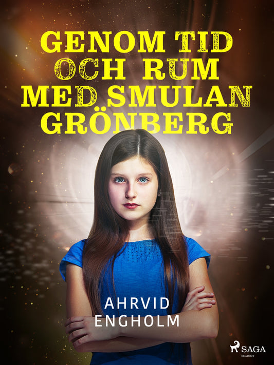 Genom tid och rum med Smulan Grönberg – E-bok