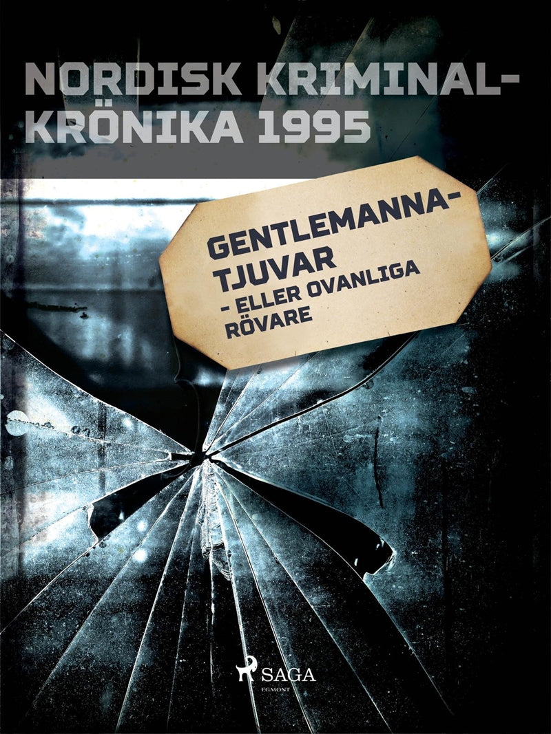 Gentlemannatjuvar - eller ovanliga rövare – E-bok