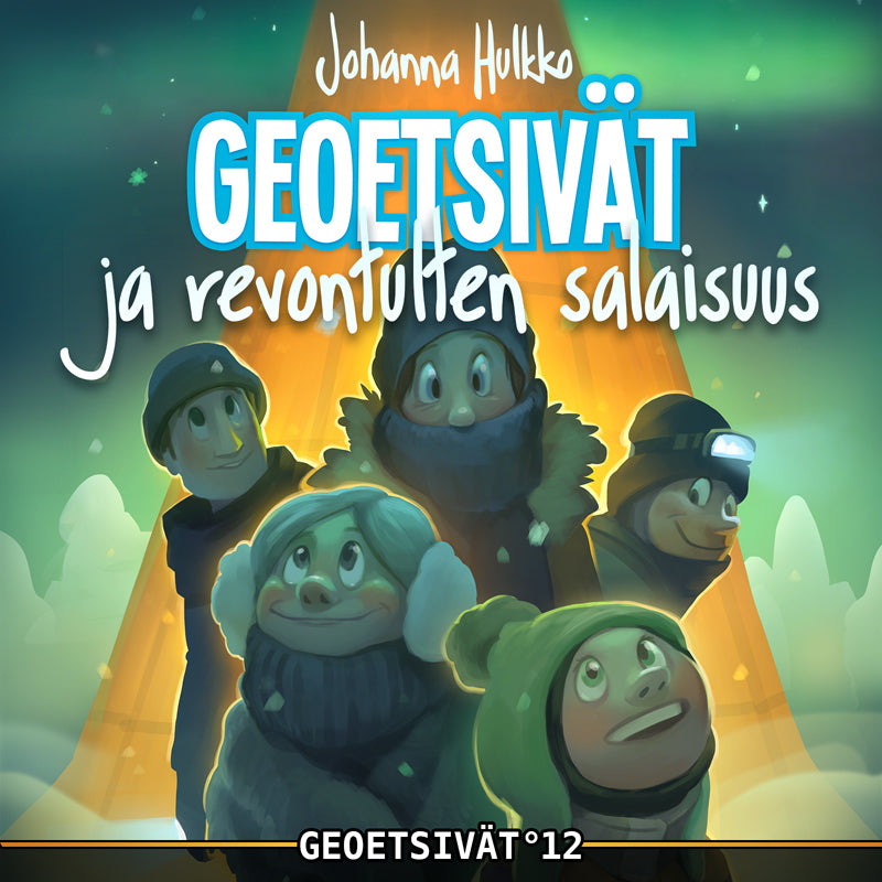 Geoetsivät ja revontulten salaisuus – Ljudbok