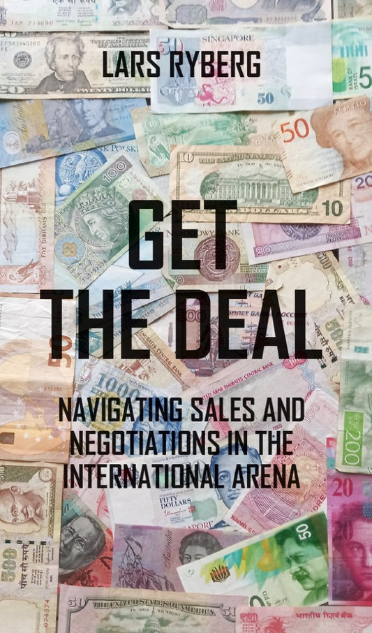 Get the deal : navigating sales and negotiations in the international arena – E-bok