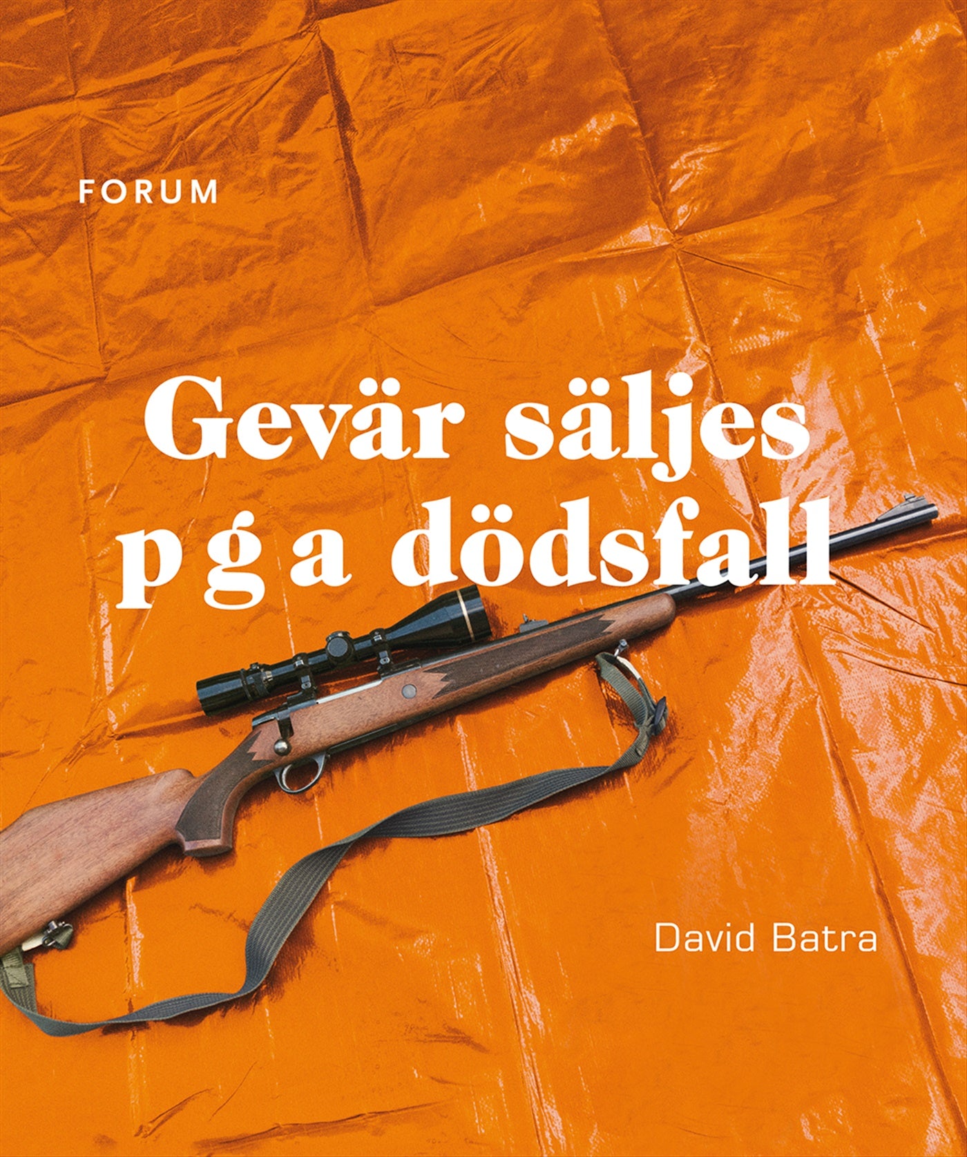 Gevär säljes p g a dödsfall – E-bok