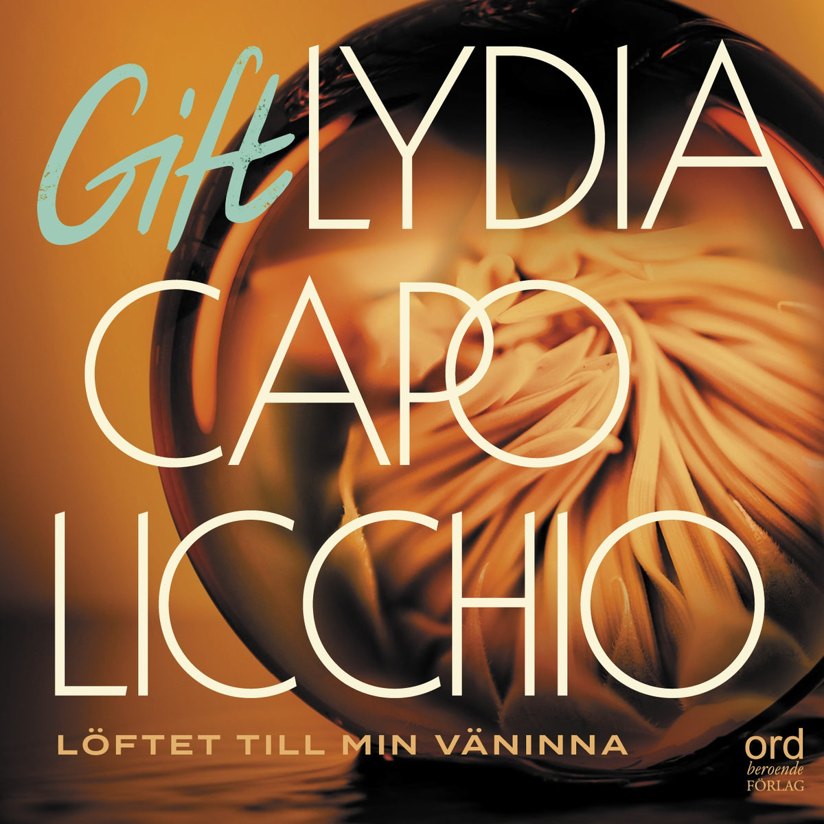 Gift - Löftet till min väninna – Ljudbok