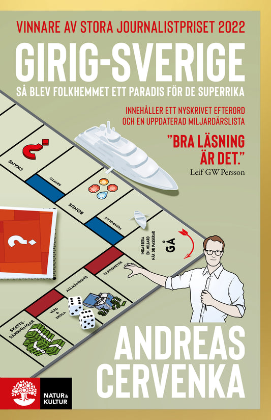 Girig-Sverige : så blev folkhemmet ett paradis för de superrika – E-bok