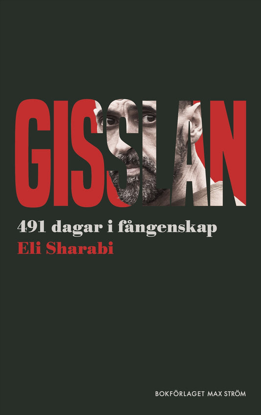 Gisslan : 491 dagars fångenskap hos Hamas – E-bok