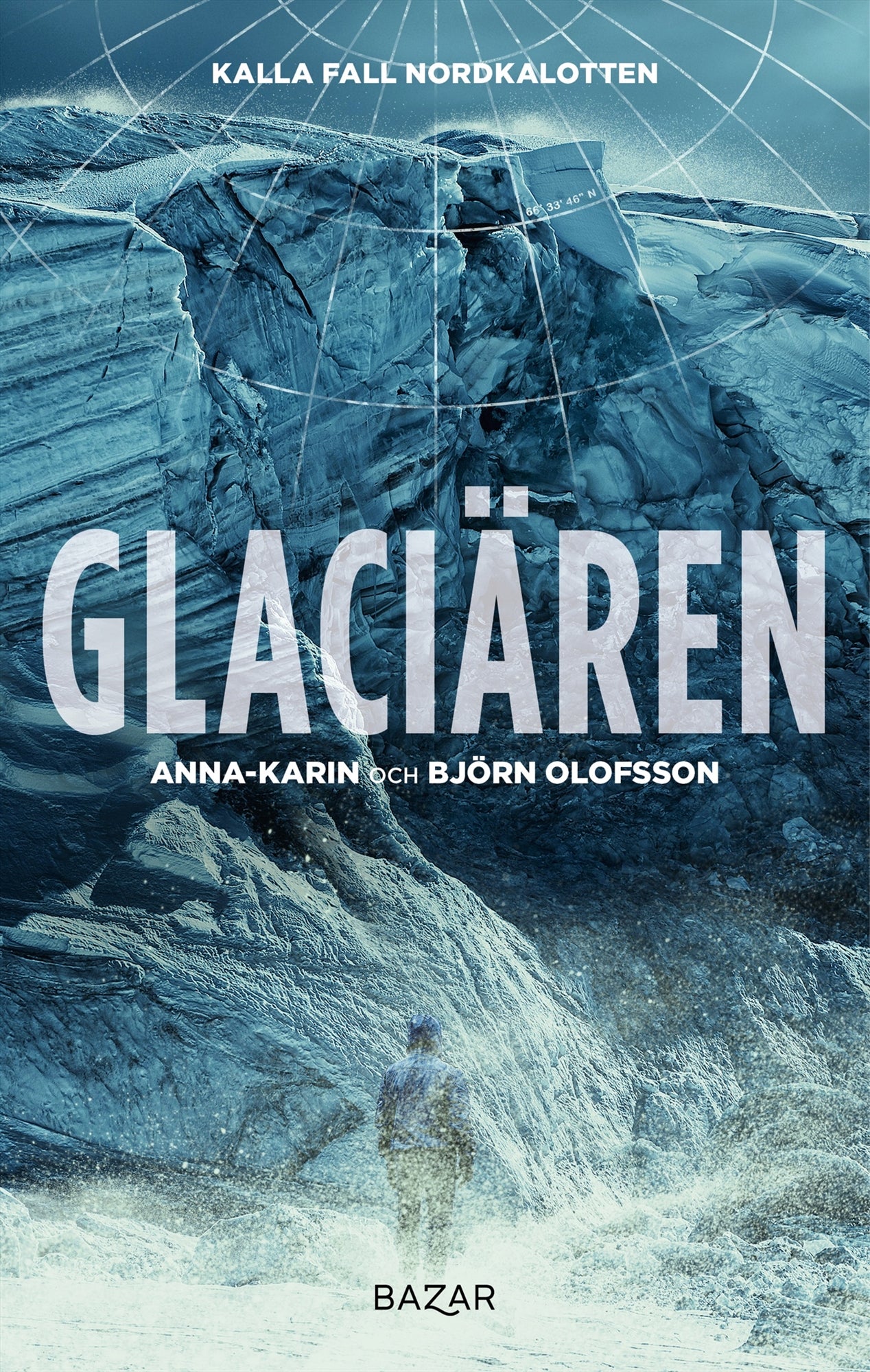Glaciären – E-bok