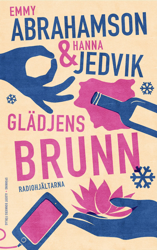 Glädjens brunn – E-bok