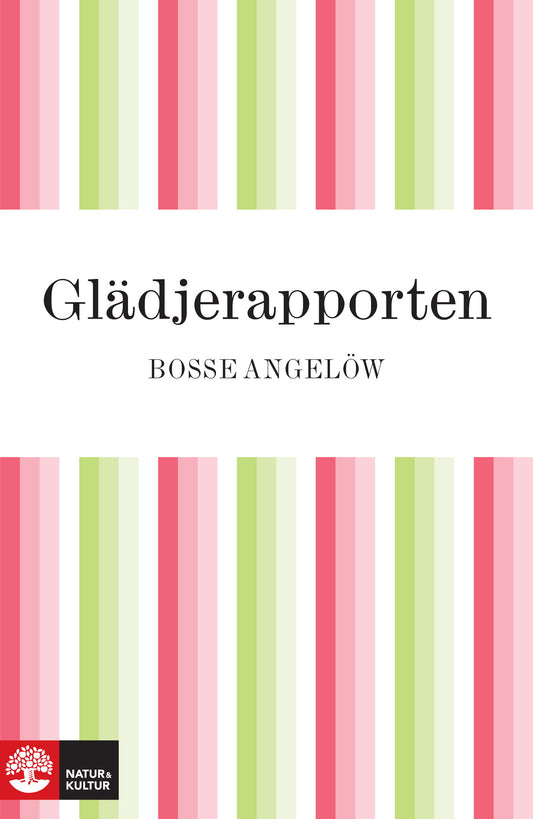 Glädjerapporten – E-bok