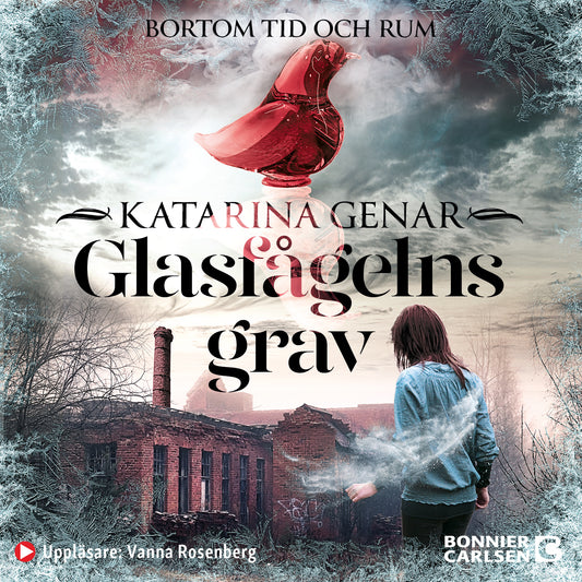 Glasfågelns grav – Ljudbok