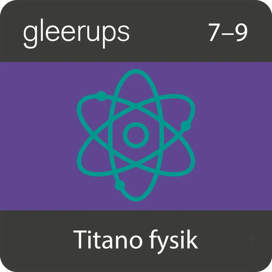 Gleerups Titano fysik 7-9, digitalt läromedel, elev, 12 mån