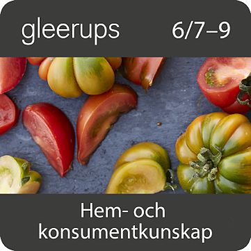 Gleerups hem- och konsumentkunskap 6/7–9, dig, elev, 12 mån