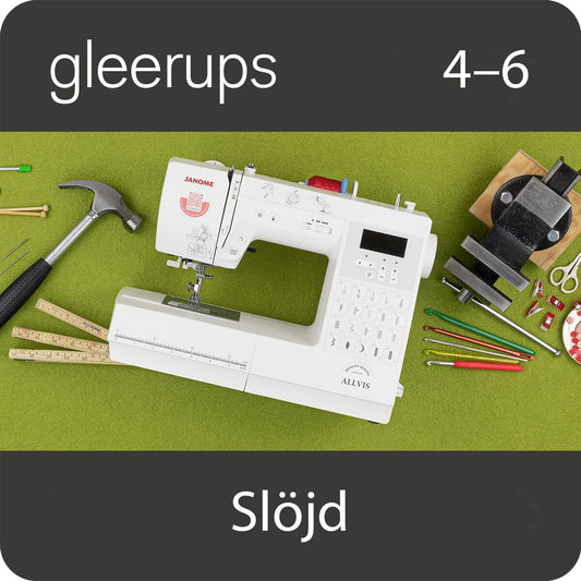 Gleerups slöjd 4-6, digitalt läromedel, lärare, 12 mån (OBS! Endast för lärare)