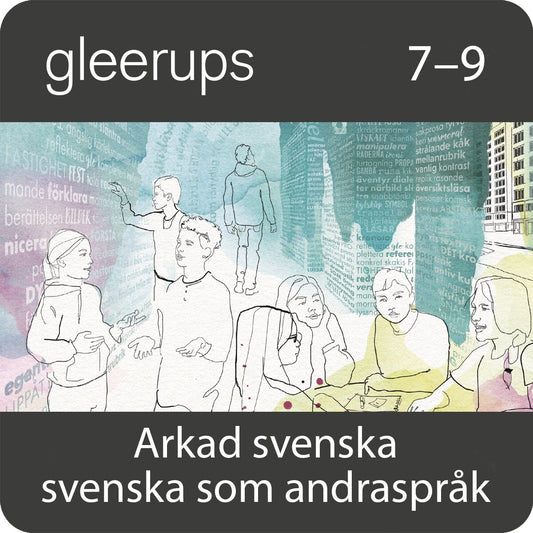 Gleerups Arkad svenska/sva 7–9, dig läromedel, lärare 12 mån (OBS! Endast för lärare)