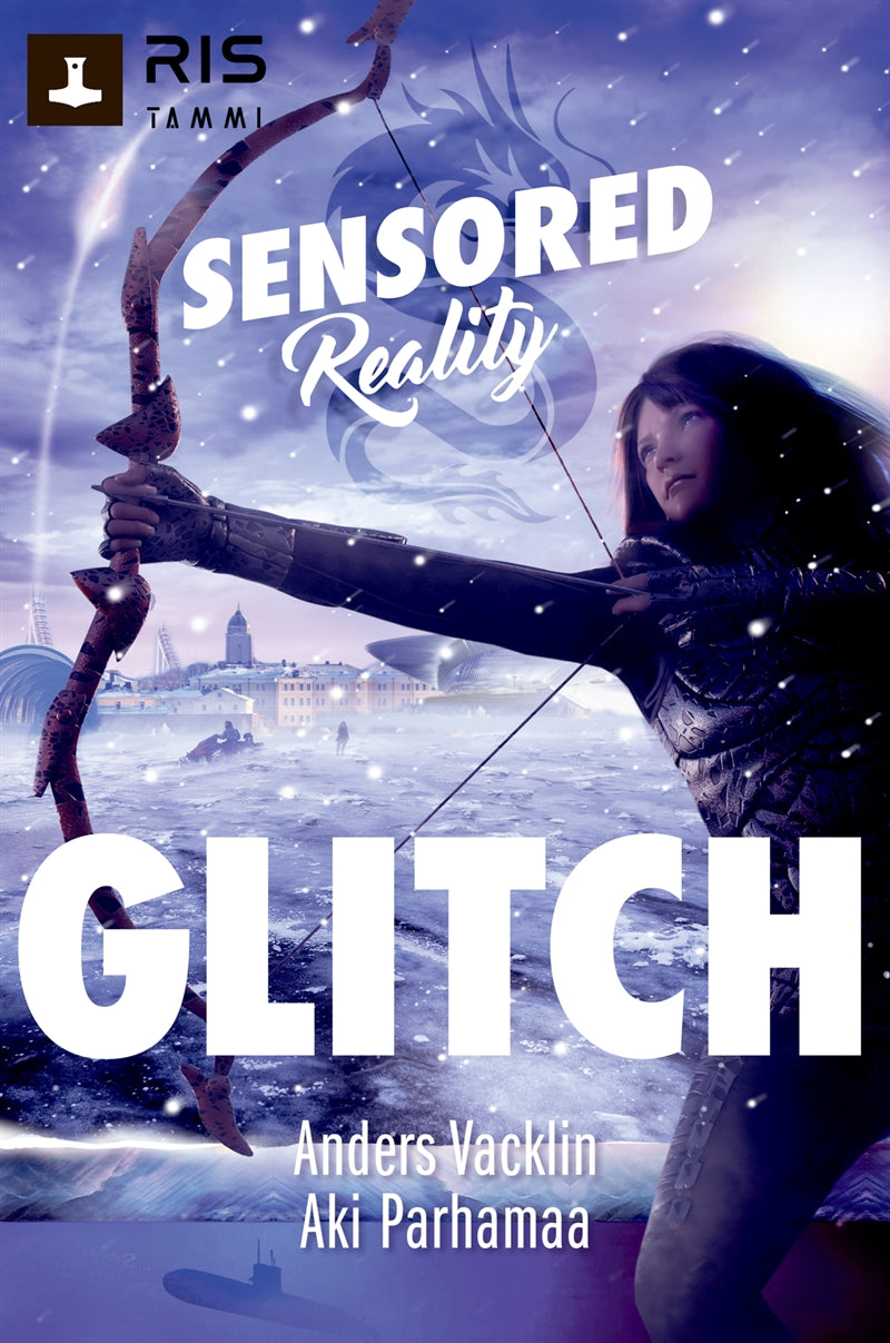 Glitch. Sensored Reality 2 – E-bok