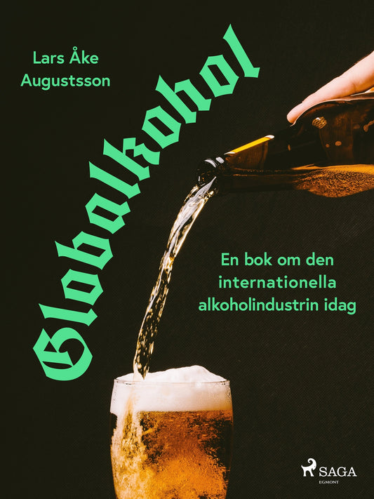 Globalkohol, en bok om den internationella alkoholindustrin i dag – E-bok