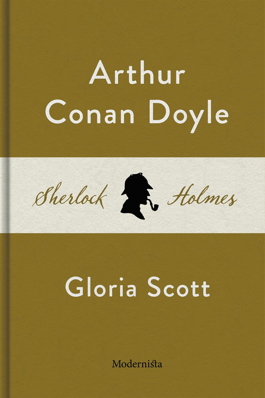 Gloria Scott (En Sherlock Holmes-novell) – E-bok