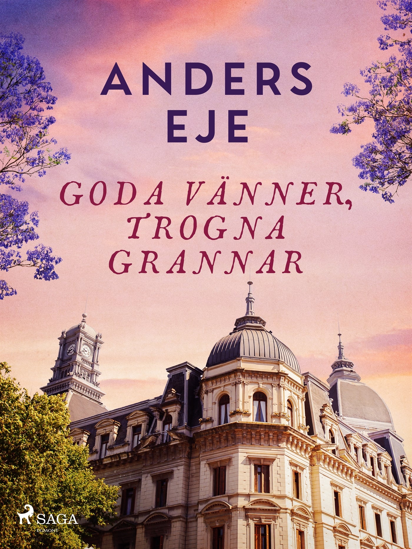 Goda vänner, trogna grannar – E-bok