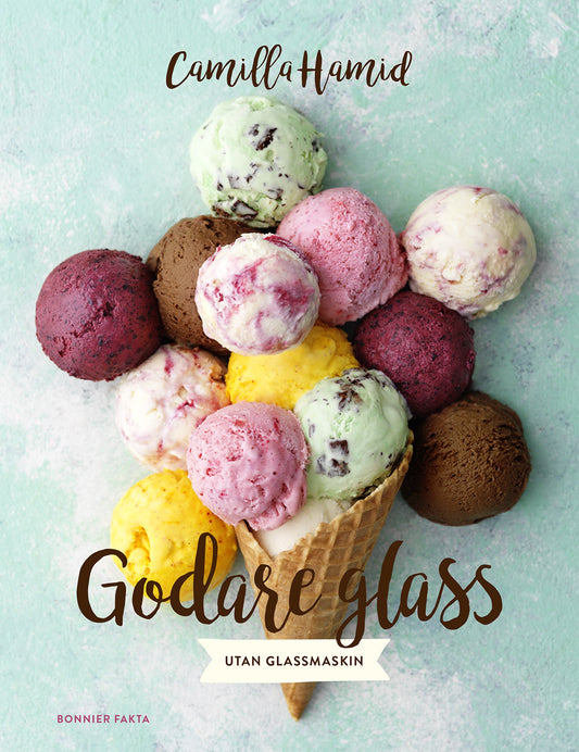 Godare glass : utan glassmaskin – E-bok