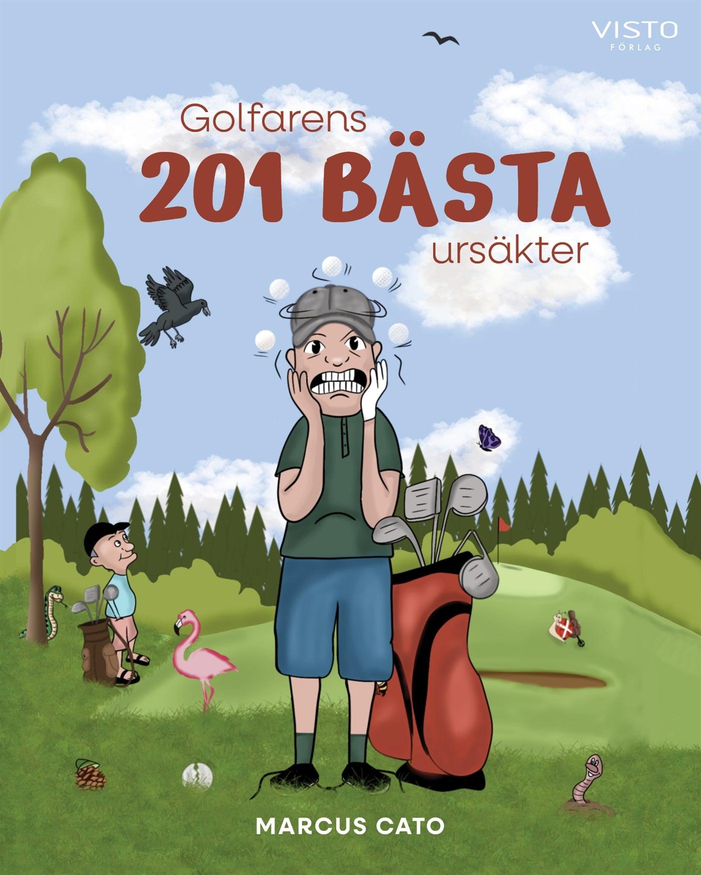 Golfarens 201 bästa ursäkter – E-bok