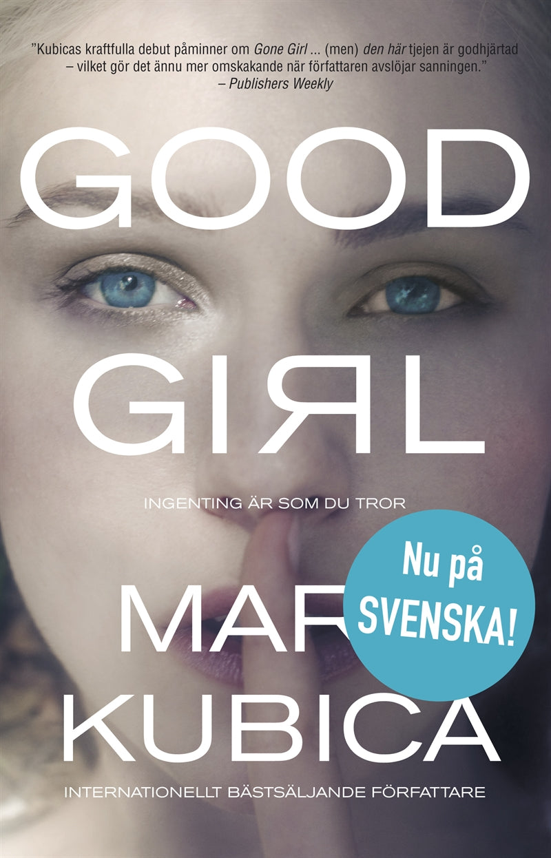 Good Girl - Ingenting är som du tror – E-bok