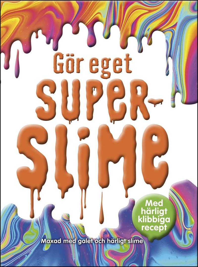 Gör eget superslime – E-bok